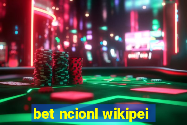 bet ncionl wikipei